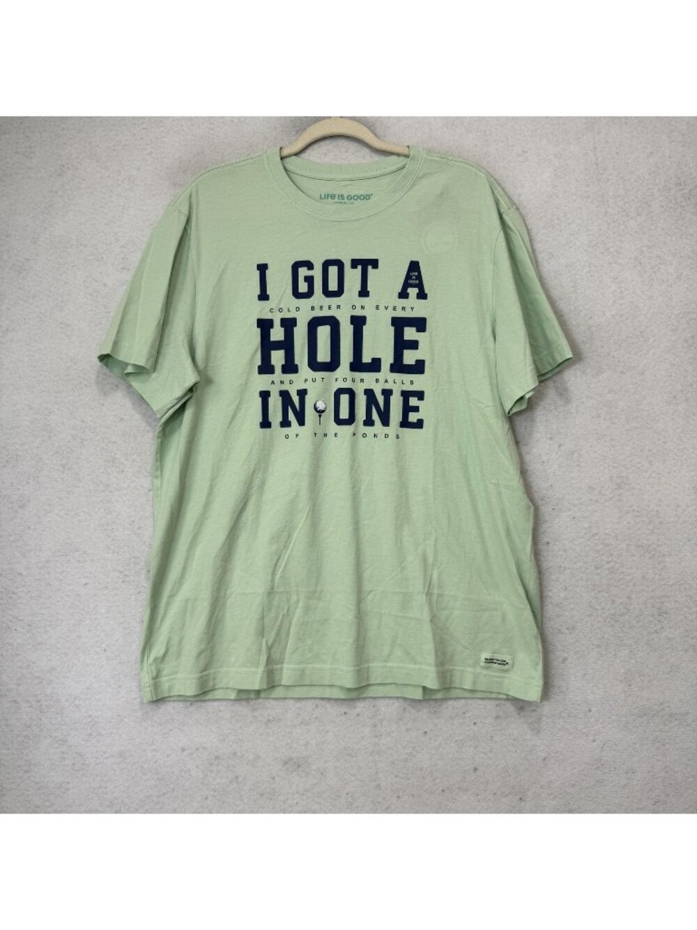 Life Is Good Shirt Mens Large Green Golf Beer Hole In One Graphic Tee Funny